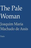 The Pale Woman (eBook, ePUB)