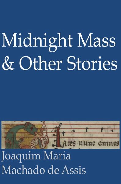 Midnight Mass and Other Stories (eBook, ePUB) Midnight Mass and Other Stories (eBook, ePUB)