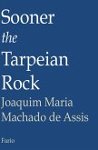 Sooner the Tarpeian Rock (eBook, ePUB)