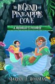 A Mermaid's Promise (The Legend of Pineapple Cove, #2) (eBook, ePUB)