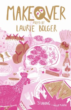 Makeover (eBook, ePUB) - Bolger, Laurie