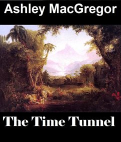 The Time Tunnel (eBook, ePUB) - Macgregor, Ashley