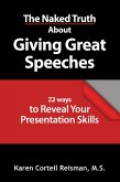 The Naked Truth About Giving Great Speeches (eBook, ePUB)