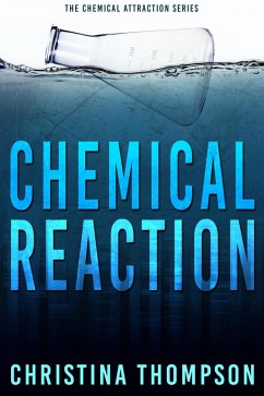 Cover Chemical Reaction (The Chemical Attraction Series, #4) (eBook, ePUB)