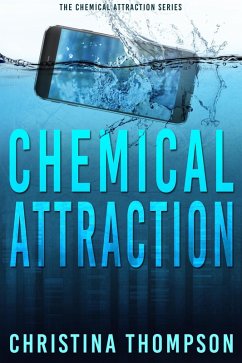 Cover Chemical Attraction (The Chemical Attraction Series, #3) (eBook, ePUB)
