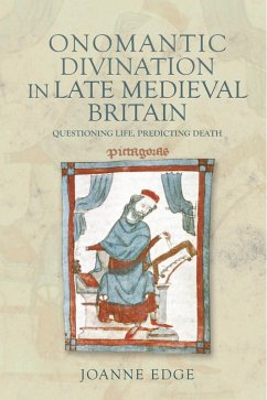 Onomantic Divination in Late Medieval Britain (eBook, ePUB) - Edge, Joanne