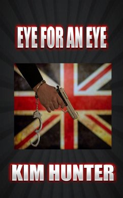 Eye for an Eye (eBook, ePUB) - Hunter, Kim