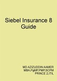 Siebel Insurance 8 Guide (eBook, ePUB)
