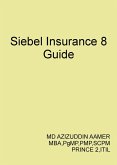 Siebel Insurance 8 Guide (eBook, ePUB) Siebel Insurance 8 Guide (eBook, ePUB)