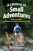 A Lifetime of Small Adventures (eBook, ePUB)