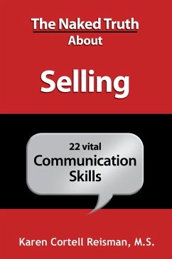 The Naked Truth About Selling (eBook, ePUB) - Reisman, Karen Cortell