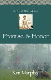 Promise & Honor (eBook, ePUB)
