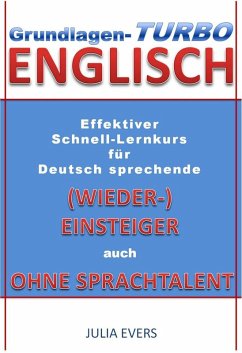 Cover Grundlagen-Turbo Englisch Effektiver Schnell-Lernkurs für deutsch sprechende (Wieder-)Einsteiger auch ohne Sprachtalent (eBook, ePUB)
