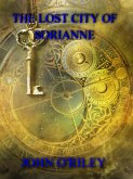 The Lost City of Sorianne (Grumpy Old Wizards, #7) (eBook, ePUB) The Lost City of Sorianne (Grumpy Old Wizards, #7) (eBook, ePUB)