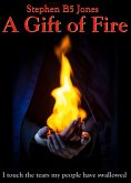 A Gift of Fire (The Last God War, #1) (eBook, ePUB)