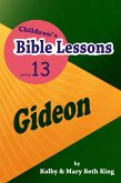 Children's Bible Lessons: Gideon (eBook, ePUB)