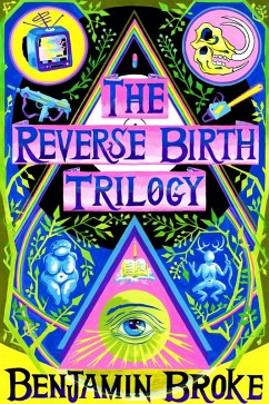 Cover The Reverse Birth Trilogy (eBook, ePUB)