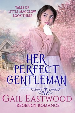 Cover Her Perfect Gentleman, Regency Romance (Tales of Little Macclow (Small Village Regency Romances), #3) (eBook, ePUB)
