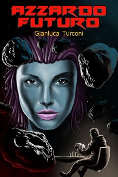Azzardo Futuro (eBook, ePUB) - Turconi, Gianluca