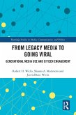 From Legacy Media to Going Viral (eBook, ePUB)