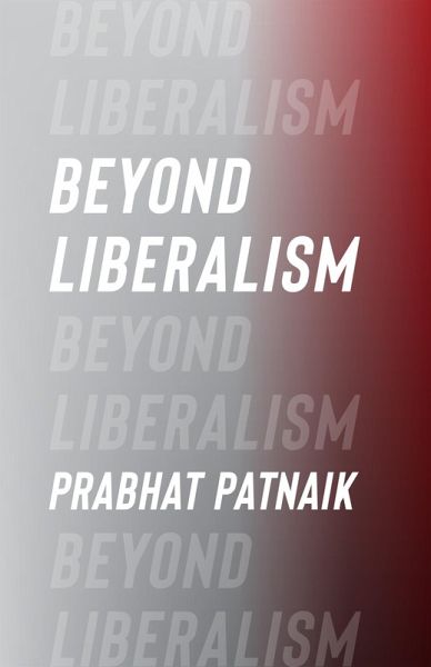 Beyond Liberalism (eBook, ePUB) Beyond Liberalism (eBook, ePUB)