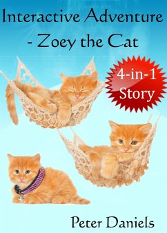 Interactive Adventure - Zoey the Cat (eBook, ePUB) - Daniels, Peter