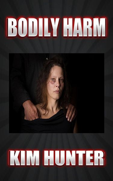 Bodily Harm (eBook, ePUB) Bodily Harm (eBook, ePUB)