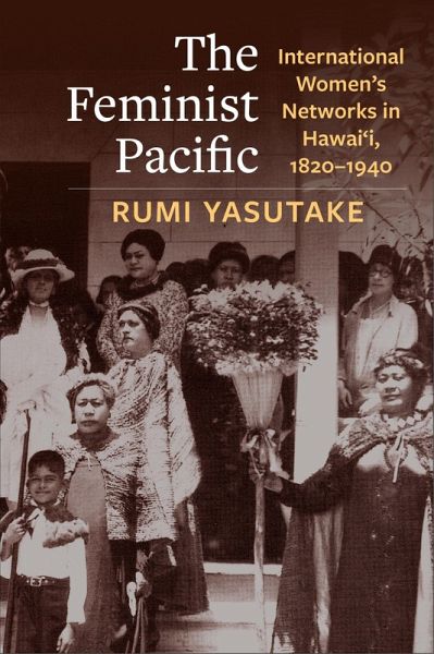 The Feminist Pacific (eBook, ePUB) The Feminist Pacific (eBook, ePUB)
