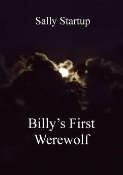 Billy's First Werewolf (eBook, ePUB) - Startup, Sally