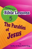 Children's Bible Lessons: Parables of Jesus (eBook, ePUB)