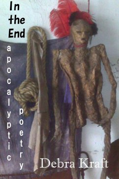 Cover In the End: Apocalyptic Poetry (eBook, ePUB)