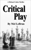 Critical Play (Michael Cailen, #3) (eBook, ePUB)