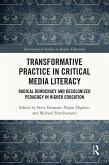 Transformative Practice in Critical Media Literacy (eBook, ePUB)