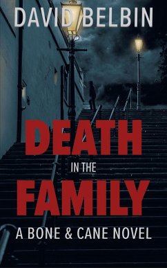 Death in the Family (Bone and Cane Book 4) (eBook, ePUB) - Belbin, David