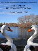 The Healthy Relationship Toolbox: How to Stop Being Codependent and Start Creating Happiness in Your Relationships (eBook, ePUB) The Healthy Relationship Toolbox: How to Stop Being Codependent and Start Creating Happiness in Your Relationships (eBook, ePUB)