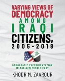 Varying Views of Democracy among Iraqi Citizens, 2005-2018 (eBook, ePUB)