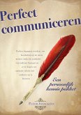 Perfect Communiceren (eBook, ePUB) Perfect Communiceren (eBook, ePUB)