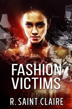 Fashion Victims (eBook, ePUB) - Claire, R. Saint