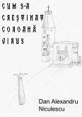 Cum s-a crestinat Coroana Virus (eBook, ePUB)