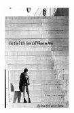 You Can't Use Your Cell Phone in Here - A Book of Short Stories (eBook, ePUB) You Can't Use Your Cell Phone in Here - A Book of Short Stories (eBook, ePUB)
