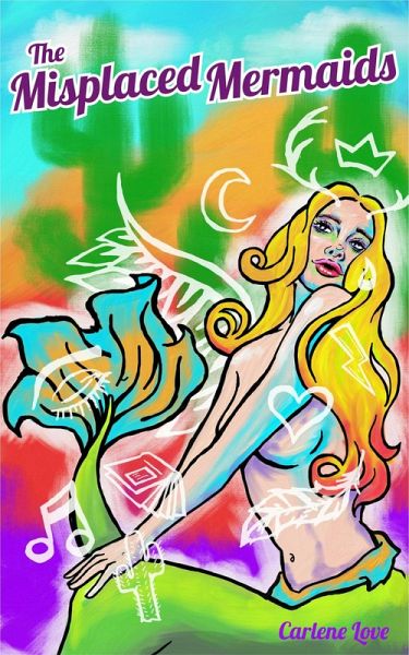 The Misplaced Mermaids (eBook, ePUB) The Misplaced Mermaids (eBook, ePUB)