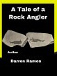 A Tale of a Rock Angler (eBook, ePUB) - Bild 1