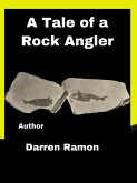 A Tale of a Rock Angler (eBook, ePUB)