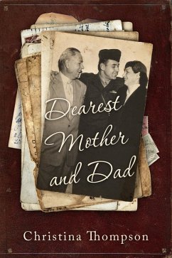 Dearest Mother and Dad (eBook, ePUB) - Thompson, Christina