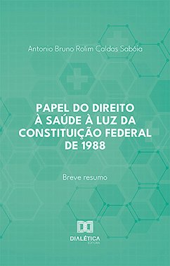 Cover Papel do direito à saúde à luz da Constituição Federal de 1988 (eBook, ePUB)