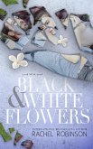 Black and White Flowers (eBook, ePUB) Black and White Flowers (eBook, ePUB)