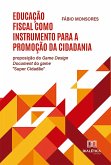 Educação fiscal como instrumento para a promoção da cidadania (eBook, ePUB)