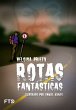Rotas fantásticas (eBook, ePUB) - Bild 1