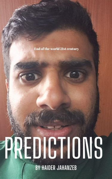 End of the World 21st century Predictions (eBook, ePUB) End of the World 21st century Predictions (eBook, ePUB)