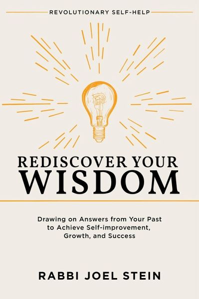 Rediscover Your Wisdom (eBook, ePUB) Rediscover Your Wisdom (eBook, ePUB)